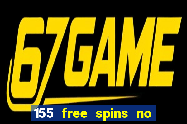 155 free spins no deposit bonus codes fair go casino