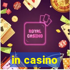 in casino