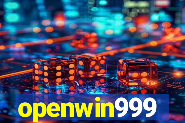 openwin999