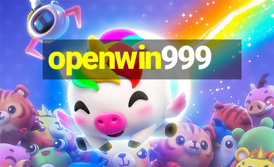 openwin999