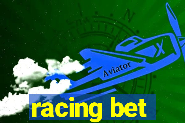 racing bet