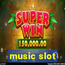 music slot