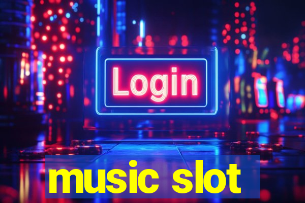 music slot