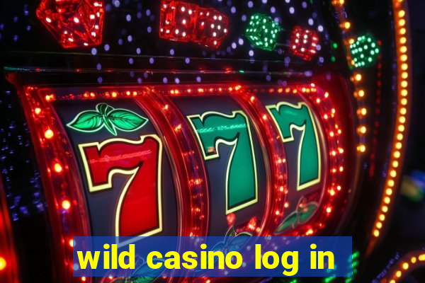 wild casino log in