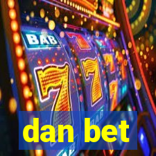 dan bet