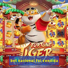 bet nacional foi vendida