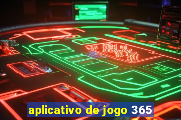 aplicativo de jogo 365