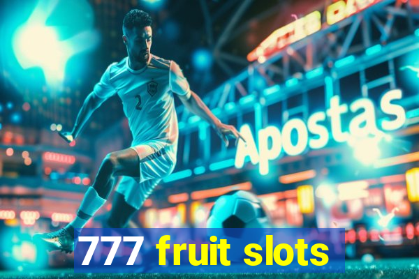 777 fruit slots