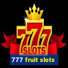 777 fruit slots