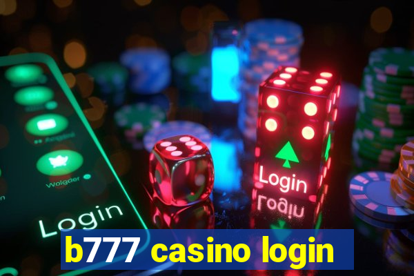 b777 casino login