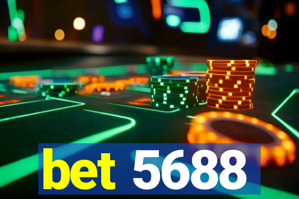 bet 5688