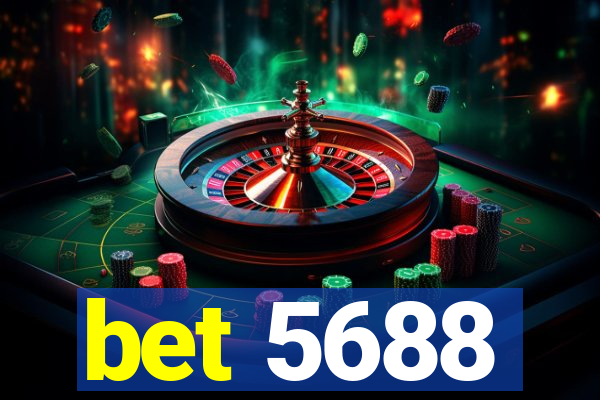 bet 5688