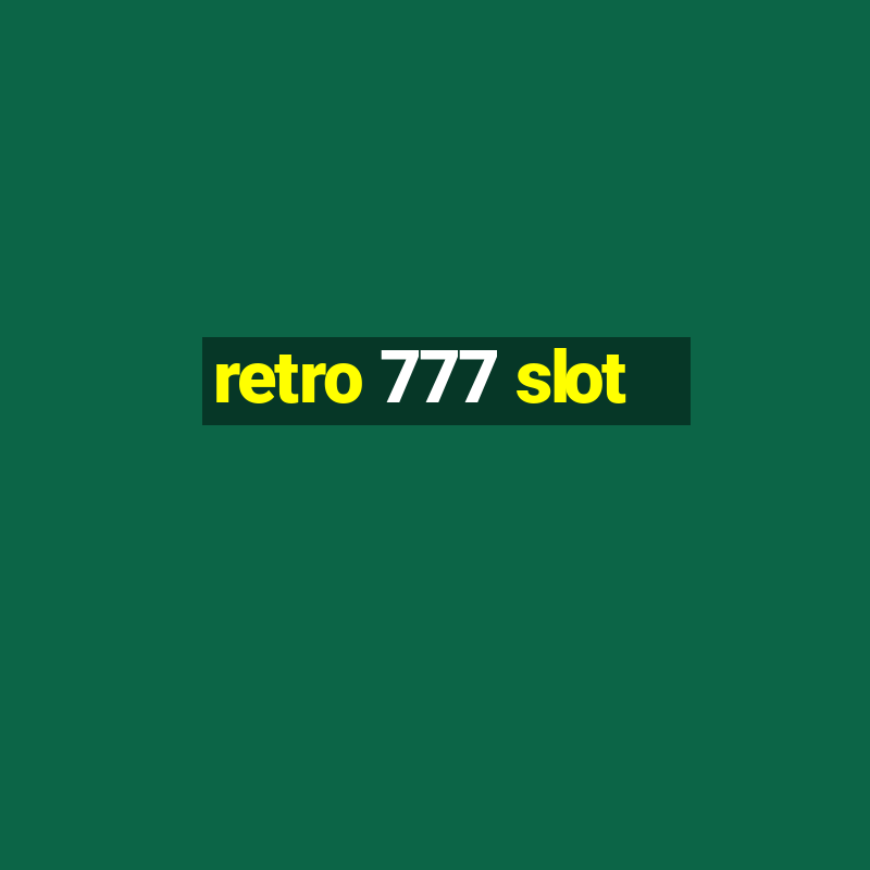 retro 777 slot