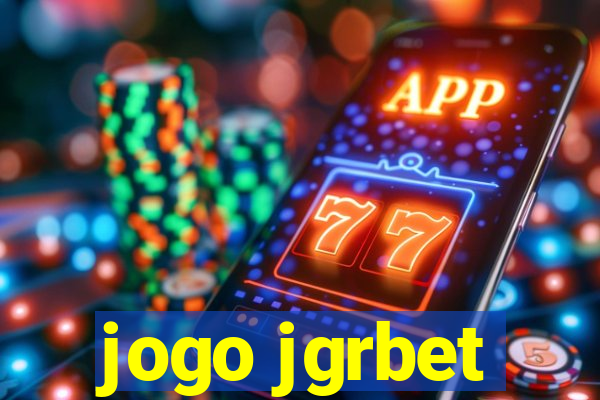 jogo jgrbet