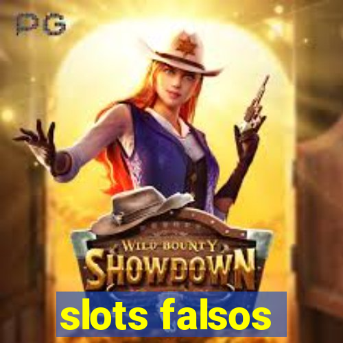 slots falsos