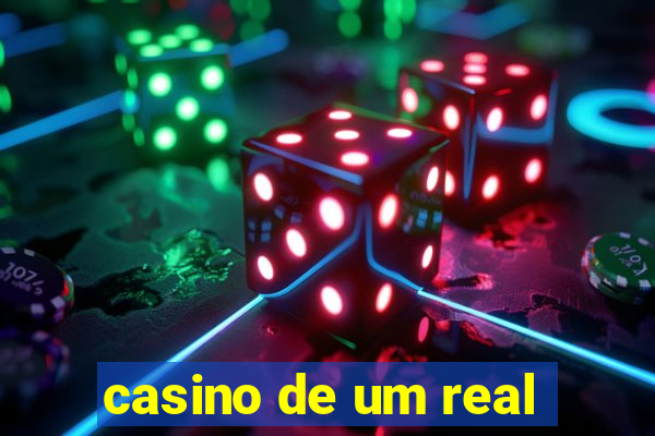 casino de um real