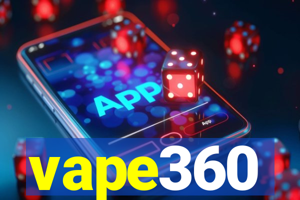 vape360