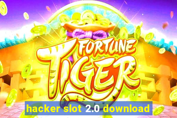 hacker slot 2.0 download