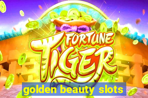 golden beauty slots