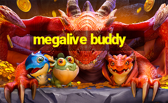 megalive buddy