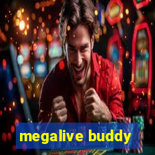 megalive buddy