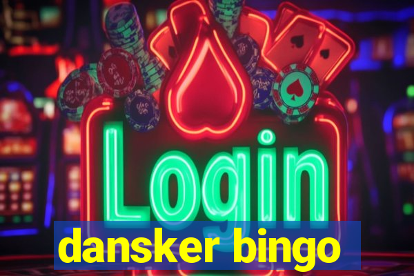 dansker bingo