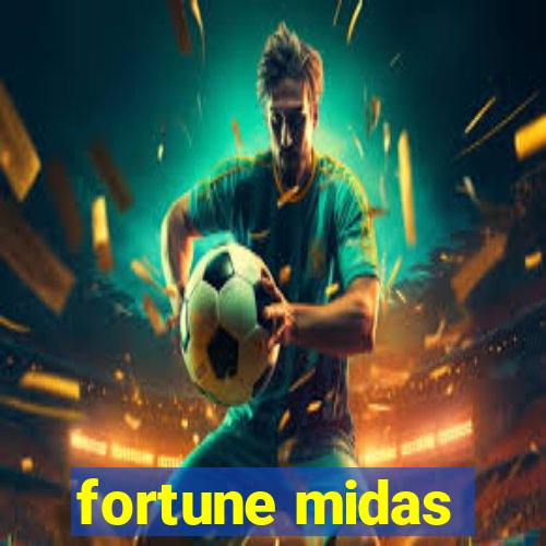 fortune midas