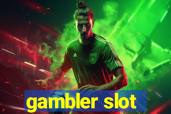 gambler slot