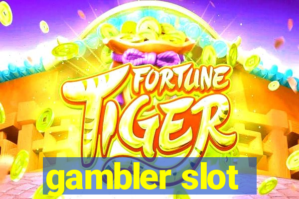 gambler slot