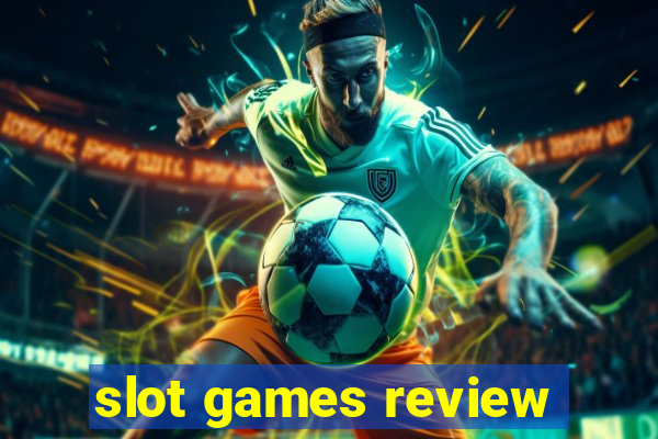 slot games review