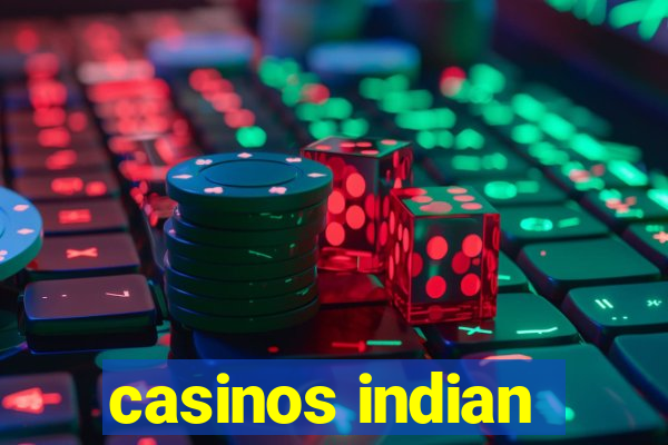 casinos indian