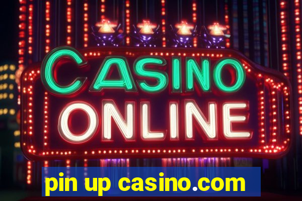 pin up casino.com