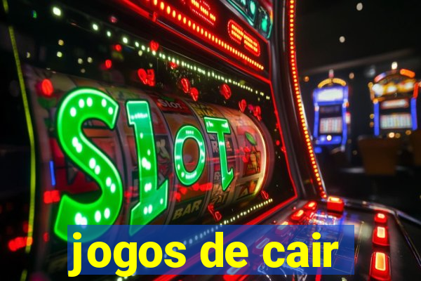 jogos de cair