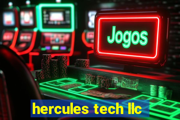 hercules tech llc