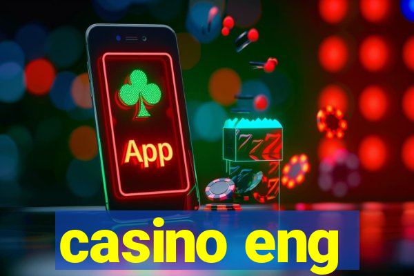 casino eng