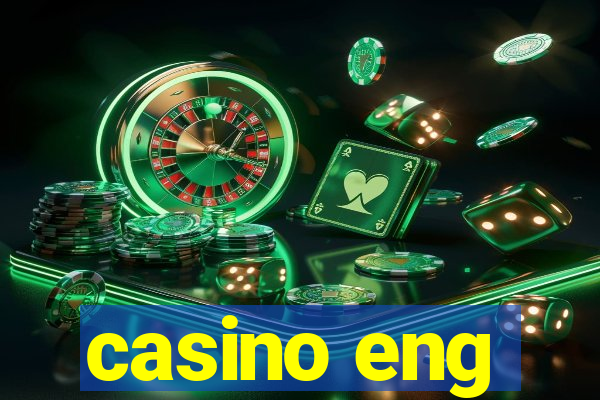 casino eng