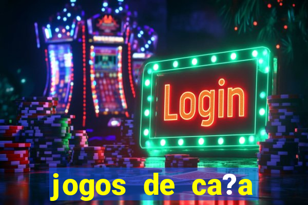 jogos de ca?a níquel online