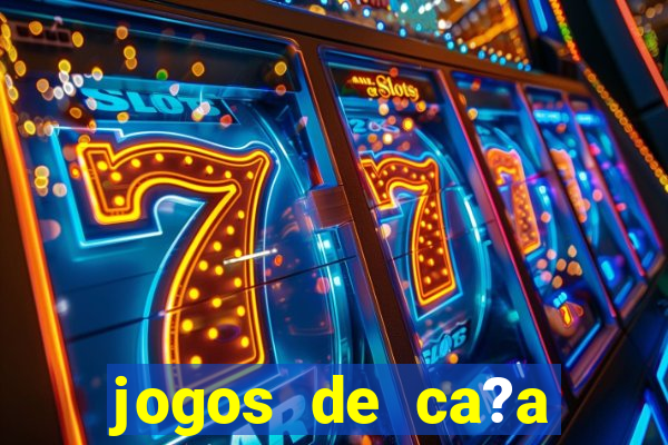 jogos de ca?a níquel online