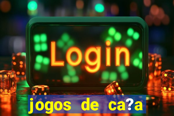 jogos de ca?a níquel online