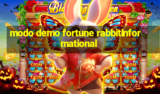 modo demo fortune rabbitInformational