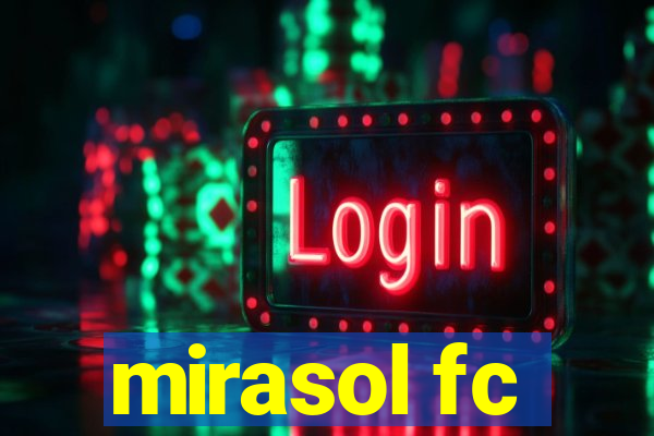 mirasol fc