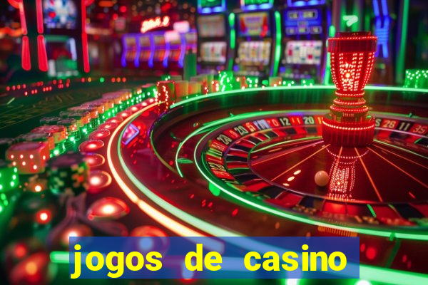 jogos de casino que da bonus no cadastro