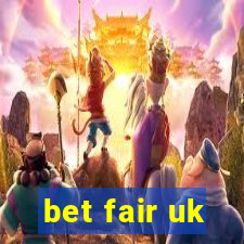 bet fair uk