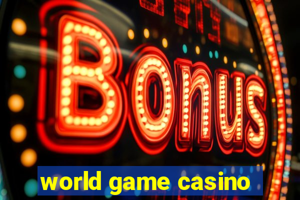 world game casino