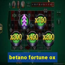 betano fortune ox