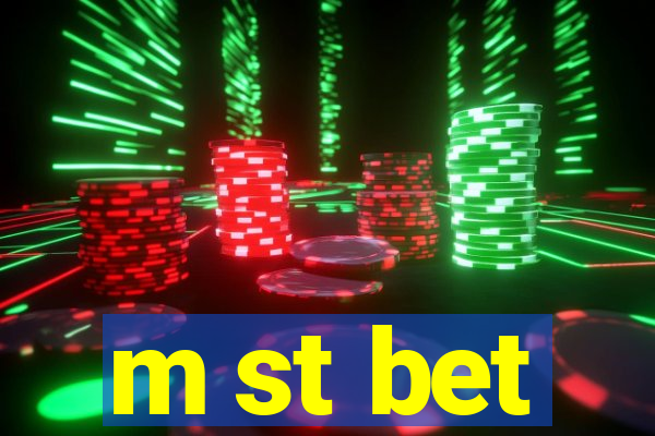 m st bet