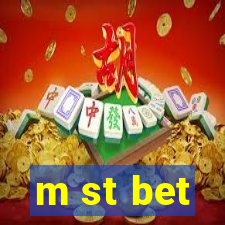 m st bet