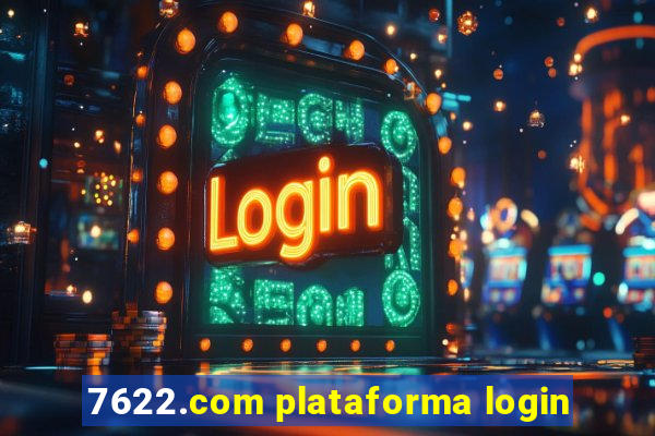 7622.com plataforma login