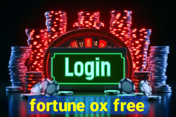 fortune ox free