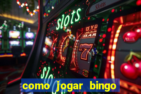 como jogar bingo 90 bolas